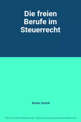 Couverture du produit · Die freien Berufe im Steuerrecht