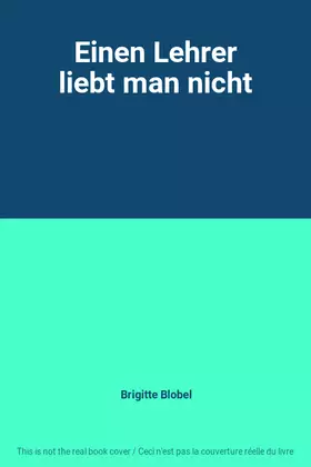 Couverture du produit · Einen Lehrer liebt man nicht