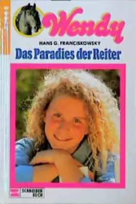 Couverture du produit · Wendy, Bd.1, Das Paradies der Reiter