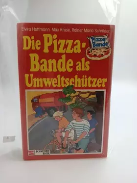 Couverture du produit · Die Pizza-Bande als Umweltschützer