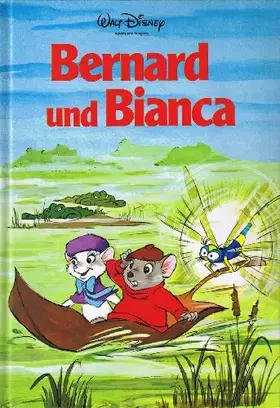 Couverture du produit · Bernard und Bianca. Die Mäusepolizei