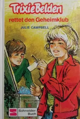 Couverture du produit · Trixie Belden rettet den Geheimklub