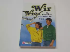 Couverture du produit · Wir vier / Eine Insel im Wind