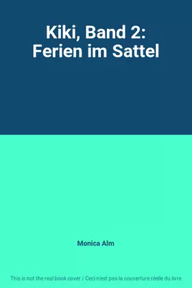 Couverture du produit · Kiki, Band 2: Ferien im Sattel