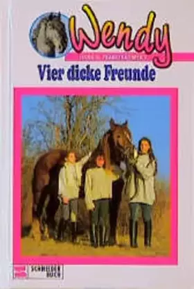 Couverture du produit · Wendy, Bd.10, Vier dicke Freunde