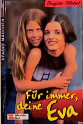 Couverture du produit · Starke Mädchen / Für immer deine Eva