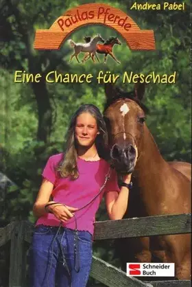 Couverture du produit · Paulas Pferde, Bd.1, Eine Chance für Neschad