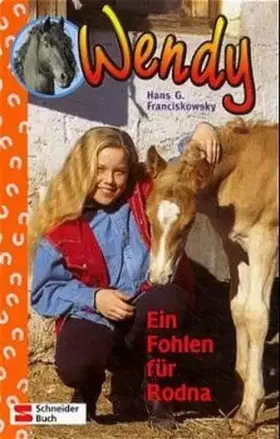 Couverture du produit · Wendy, Bd.2, Ein Fohlen für Rodna