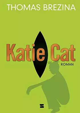 Couverture du produit · Katie Cat: Roman