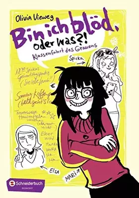 Couverture du produit · Bin ich blöd, oder was?: Klassenfahrt des Grauens