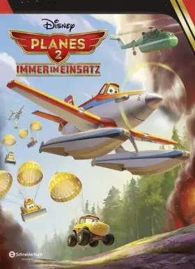 Couverture du produit · Planes 2 - Immer im Einsatz