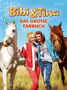 Couverture du produit · Bibi & Tina - Das große Fanbuch