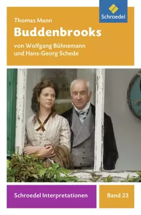 Couverture du produit · Schroedel Interpretationen: Thomas Mann: Buddenbrooks