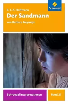 Couverture du produit · Schroedel Interpretationen: E. T. A. Hoffmann: Der Sandmann