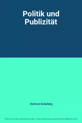 Couverture du produit · Politik und Publizität