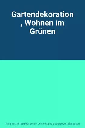 Couverture du produit · Gartendekoration, Wohnen im Grünen