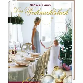 Couverture du produit · Das Weihnachtsbuch: Wohnen & Garten