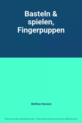 Couverture du produit · Basteln & spielen, Fingerpuppen