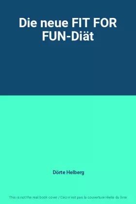 Couverture du produit · Die neue FIT FOR FUN-Diät