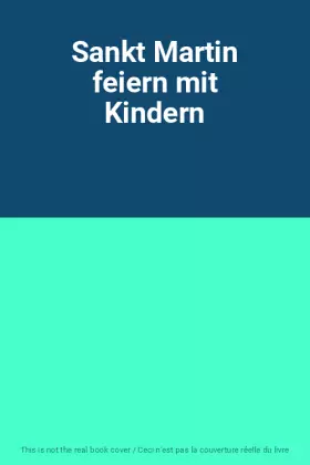 Couverture du produit · Sankt Martin feiern mit Kindern