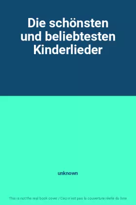 Couverture du produit · Die schönsten und beliebtesten Kinderlieder