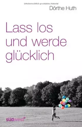Couverture du produit · Lass los und werde glücklich