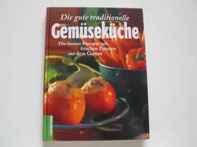 Couverture du produit · Die gute traditionelle Gemüseküche