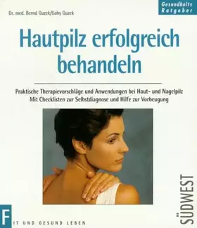 Couverture du produit · Hautpilz erfolgreich behandeln