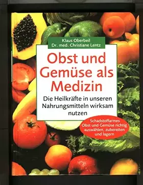 Couverture du produit · Obst und Gemüse als Medizin