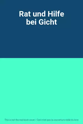 Couverture du produit · Rat und Hilfe bei Gicht