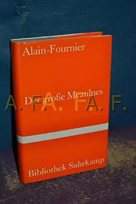 Couverture du produit · Der grosse Meaulnes (Bibliothek Suhrkamp)