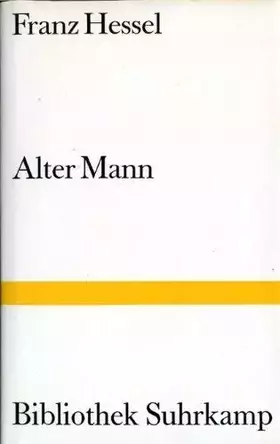 Couverture du produit · Der Alte: Romanfragment (Bibliothek Suhrkamp)