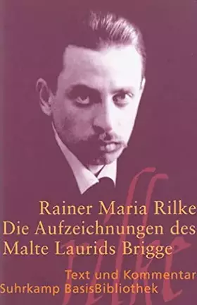 Couverture du produit · Die Aufzeichnungen des Malte Laurids Brigge: Text und Kommentar