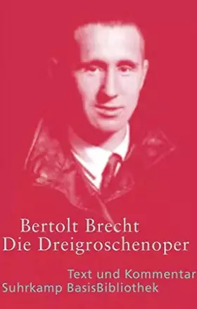 Couverture du produit · Die Dreigroschenoper. Text und Kommentar