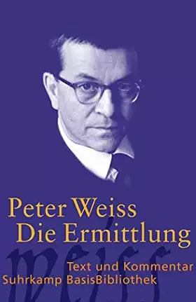 Couverture du produit · Die Ermittlung: Oratorium in 11 Gesängen (Suhrkamp BasisBibliothek)