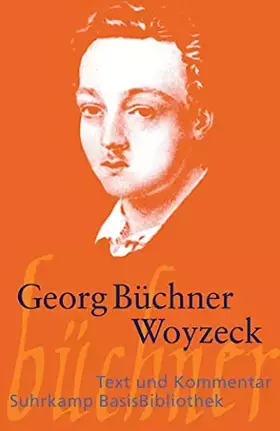 Couverture du produit · Woyzeck: Text und Kommentar (Suhrkamp BasisBibliothek)