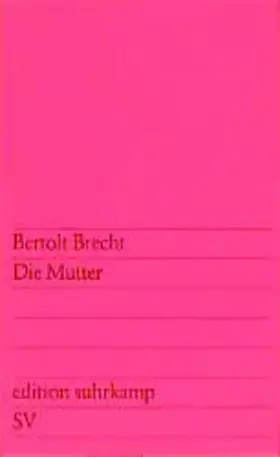 Couverture du produit · Die Mutter (edition suhrkamp)