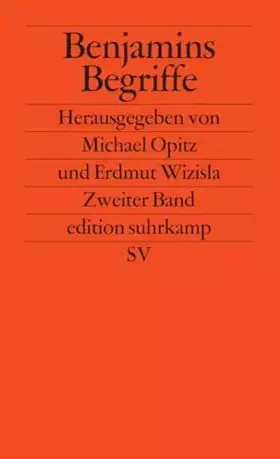 Couverture du produit · Benjamins Begriffe (edition suhrkamp)