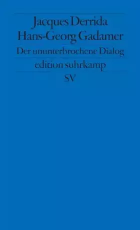 Couverture du produit · Der ununterbrochene Dialog (edition suhrkamp)