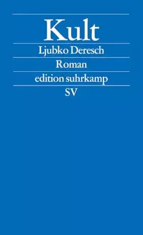 Couverture du produit · Kult: Roman (edition suhrkamp)