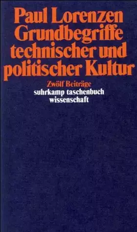 Couverture du produit · Grundbegriffe technischer und politischer Kultur