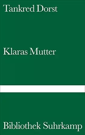 Couverture du produit · Klaras Mutter (Bibliothek Suhrkamp)