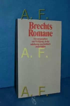 Couverture du produit · Brechts Romane: Materialien (Suhrkamp Taschenbücher)