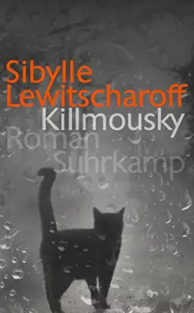 Couverture du produit · Killmousky: Roman (suhrkamp taschenbuch)