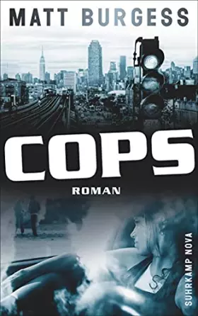 Couverture du produit · Cops: Roman (suhrkamp nova)