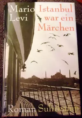 Couverture du produit · Istanbul war ein Märchen: Roman