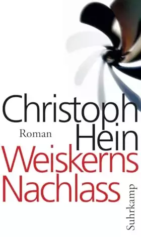 Couverture du produit · Weiskerns Nachlass: Roman