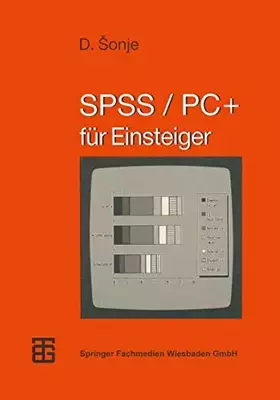 Couverture du produit · Spss/Pc+: für Einsteiger (MikroComputer-Praxis)