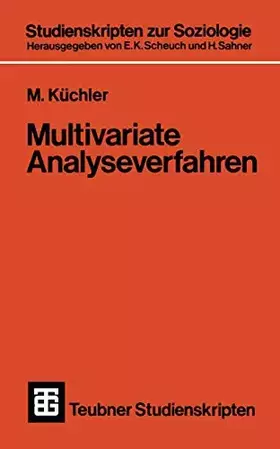 Couverture du produit · Teubner Studienskripten, Bd.35, Multivariate Analyseverfahren (Teubner Studienskripten zur Soziologie, 35, Band 35)
