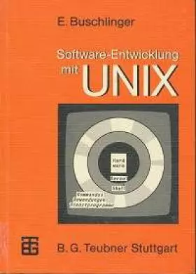 Couverture du produit · Software-Entwicklung mit UNIX